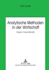 Analytische Methoden in der Wirtschaft