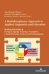 A Multidisciplinary Approach to Applied Linguistics and Education