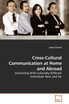 Cross-Cultural Communication at Home and Abroad