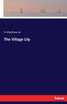 The Village Lily