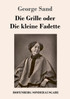 Die Grille oder Die kleine Fadette
