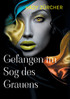Gefangen im Sog des Grauens