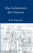 Das Geheimnis der Statuen