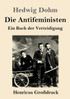 Die Antifeministen (Großdruck)