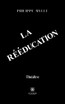 La Rééducation