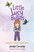 Little Lucy Bullies