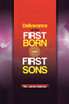 Deliverance of the Firstborn and First Sons Deliverance of the Firstborn and First Sons