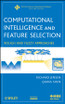 Computational Intelligence and Feature Selection
