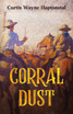 Corral Dust
