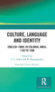 Culture, Language and Identity