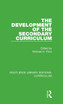 The Development of the Secondary Curriculum