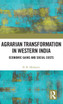 Agrarian Transformation in Western India