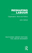 Reshaping Labour