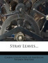 Stray Leaves...