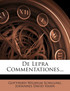 De Lepra Commentationes...