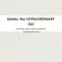 Estella, the EXTRAORDINARY Girl
