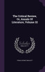 The Critical Review, Or, Annals Of Literature, Volume 32