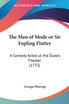 The Man of Mode or Sir Fopling Flutter