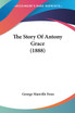 The Story Of Antony Grace (1888)