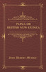 Papua Or British New Guinea