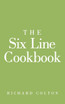 The Six Line Cookbook