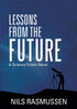 Lessons from the Future