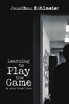 Learning to Play the Game