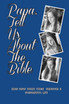 Papa, Tell Us About the Bible