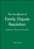 The Handbook of Family Dispute Resolution