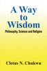 A Way to Wisdom