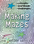 Making Mazes