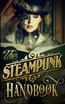 The Steampunk Handbook