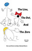 The Line, The Dot, and The Zero (Hardcover)