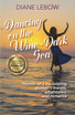 Dancing on the Wine-Dark Sea