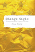 Change Magic