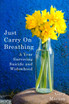 Just Carry On Breathing