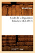 Code de la législation forestière (Éd.1883)