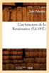 L'architecture de la Renaissance (Éd.1892)