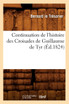 Continuation de l'histoire des Croisades de Guillaume de Tyr (Éd.1824)