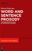 Word and Sentence Prosody