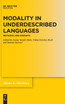 Modality in Underdescribed Languages