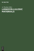 Lignocellulosic Materials