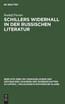 Schillers Widerhall in der russischen Literatur