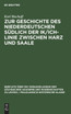 Zur Geschichte des Niederdeutschen südlich der Ik/Ich-Linie zwischen Harz und Saale