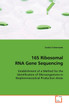 16S Ribosomal RNA Gene Sequencing