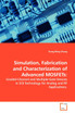 Simulation, Fabrication and Characterization of Advanced MOSFETs