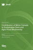 Contribution of Minor Cereals to Sustainable Diets and Agro-Food Biodiversity
