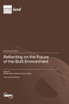 Reflecting on the Future of the Built Environment