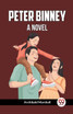 Peter Binney A Novel