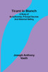 Tirant lo Blanch; A study of its authorship, principal sources and historical setting